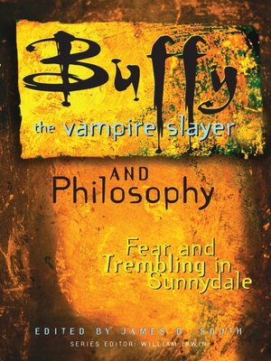 cover image of Buffy the Vampire Slayer and Philosophy